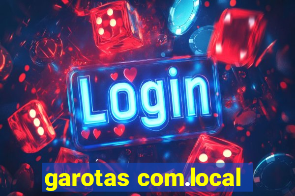 garotas com.local